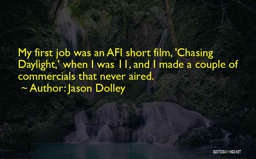 Short Film Quotes By Jason Dolley