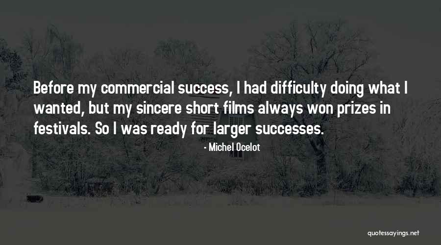 Short Film Quotes By Michel Ocelot