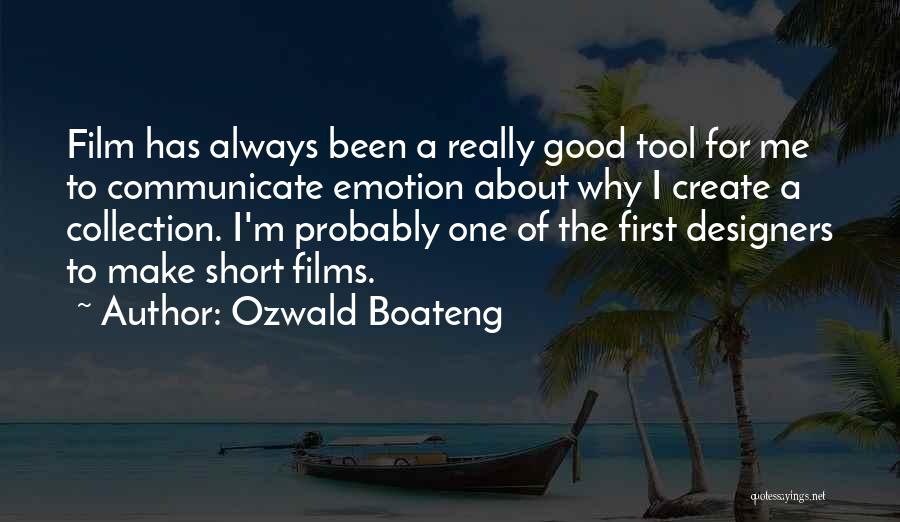 Short Film Quotes By Ozwald Boateng