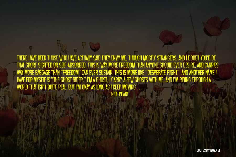 Short Flight Quotes By Neil Peart Short Flight Quotes By Neil Peart