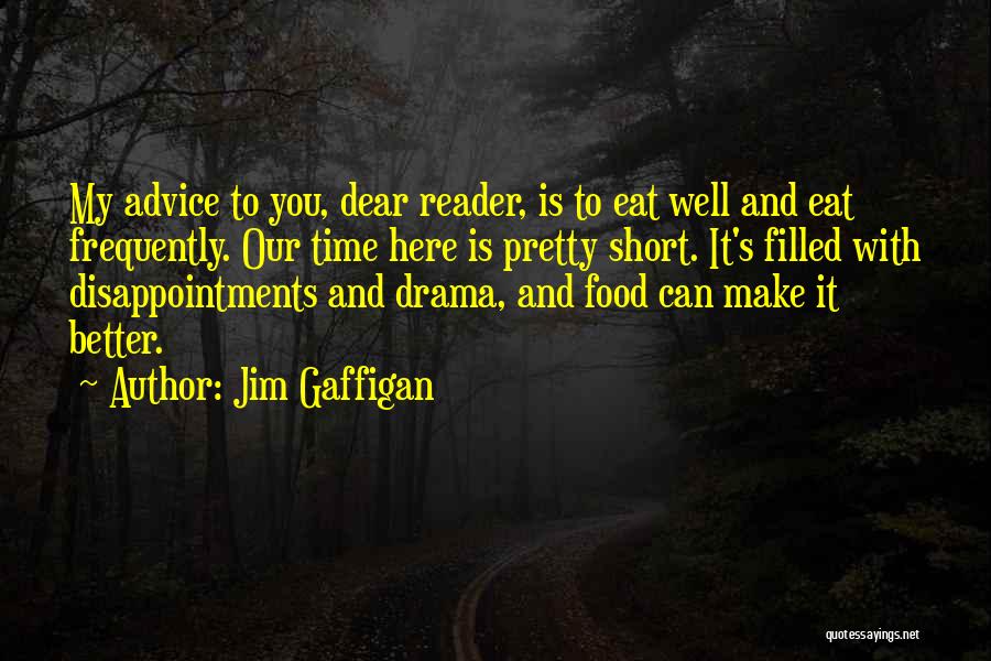 Short Food Quotes By Jim Gaffigan