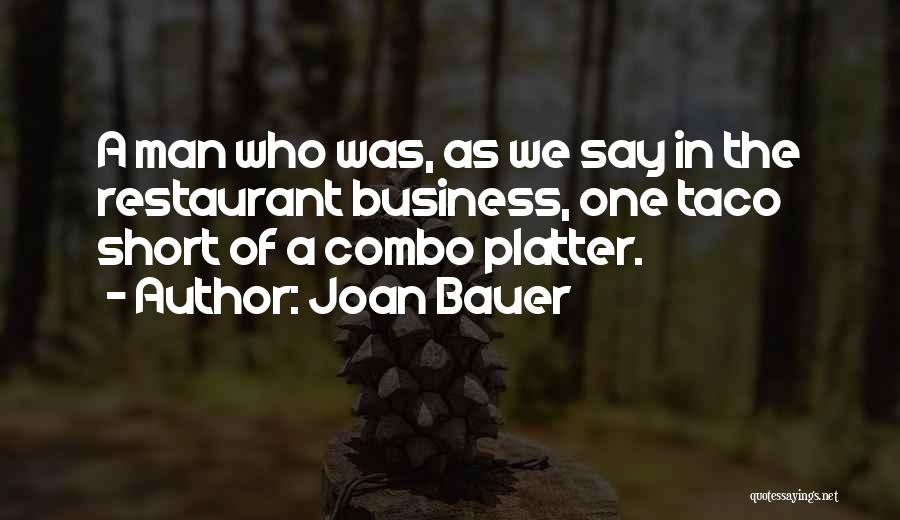 Short Food Quotes By Joan Bauer