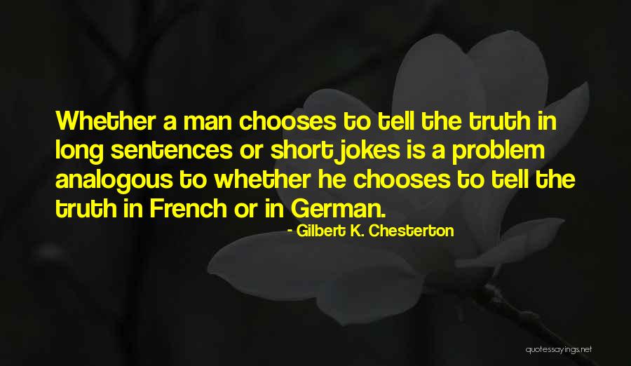 Short French Quotes By Gilbert K. Chesterton Short French Quotes By Gilbert K. Chesterton