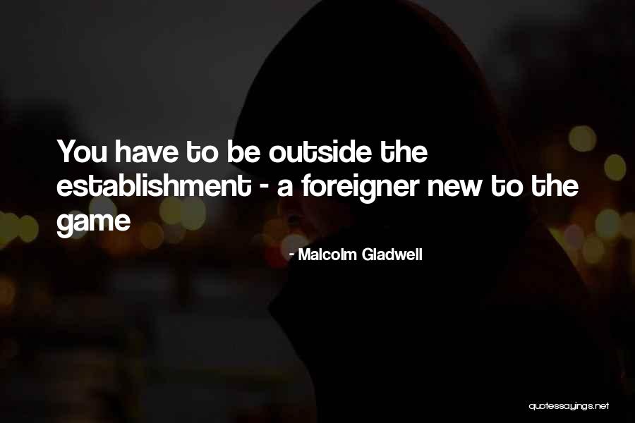 Short Funny Sassy Quotes By Malcolm Gladwell