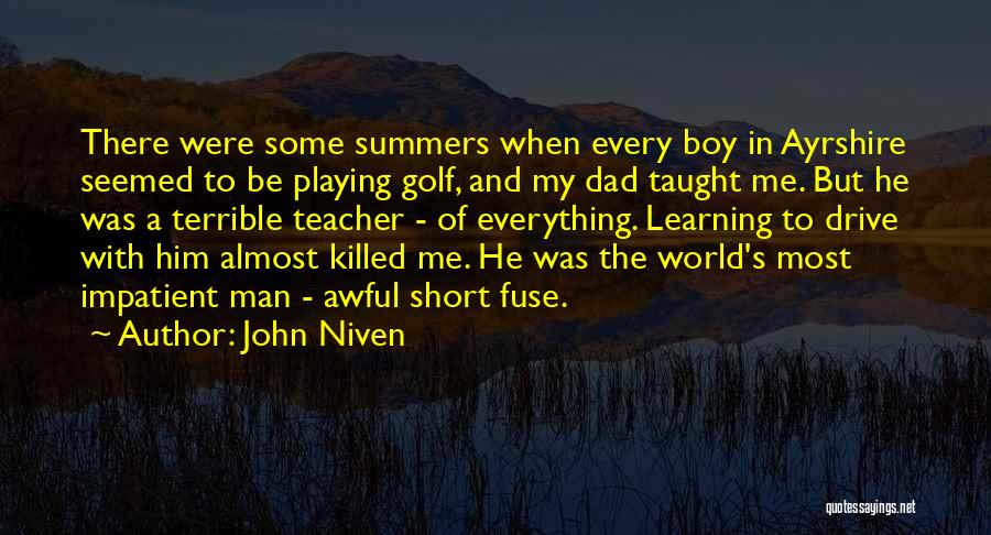 Short Fuse Quotes By John Niven