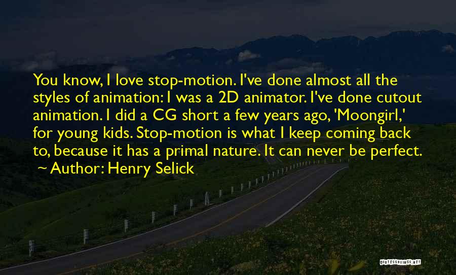 Short Get Back Up Quotes By Henry Selick