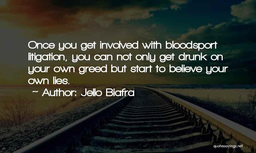 Short Getaway Quotes By Jello Biafra