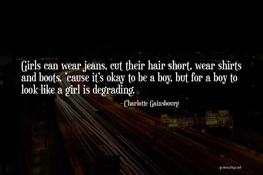 Short Girls Quotes By Charlotte Gainsbourg Short Girls Quotes By Charlotte Gainsbourg
