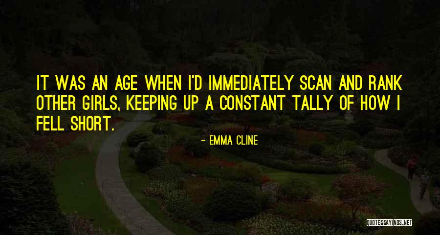 Short Girls Quotes By Emma Cline Short Girls Quotes By Emma Cline