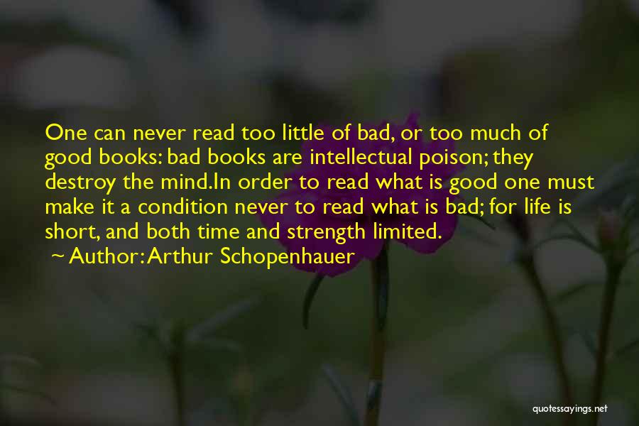 Short Good Time Quotes By Arthur Schopenhauer