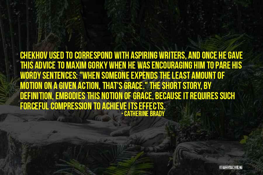Short Grace Quotes By Catherine Brady Short Grace Quotes By Catherine Brady