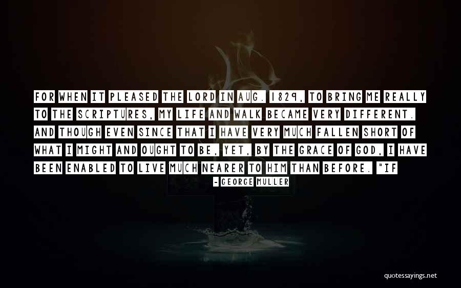 Short Grace Quotes By George Muller Short Grace Quotes By George Muller