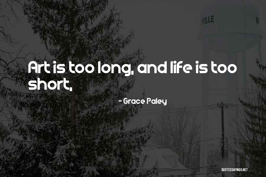 Short Grace Quotes By Grace Paley Short Grace Quotes By Grace Paley