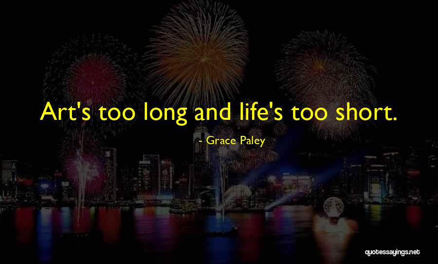 Short Grace Quotes By Grace Paley Short Grace Quotes By Grace Paley