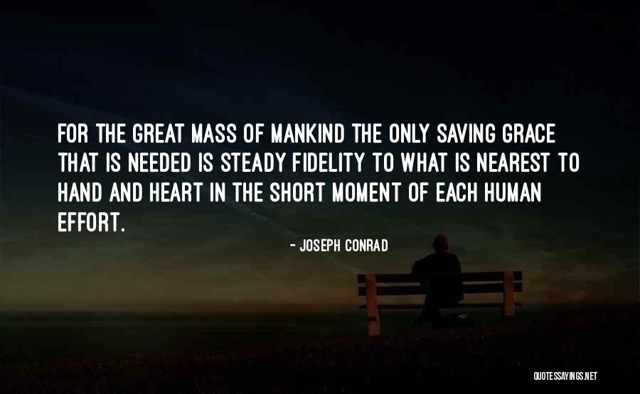 Short Grace Quotes By Joseph Conrad Short Grace Quotes By Joseph Conrad