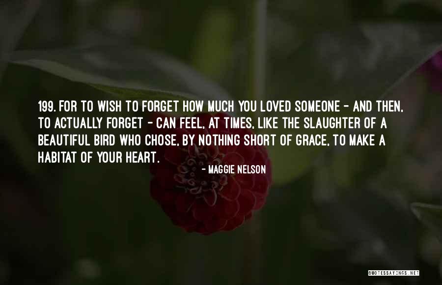 Short Grace Quotes By Maggie Nelson Short Grace Quotes By Maggie Nelson