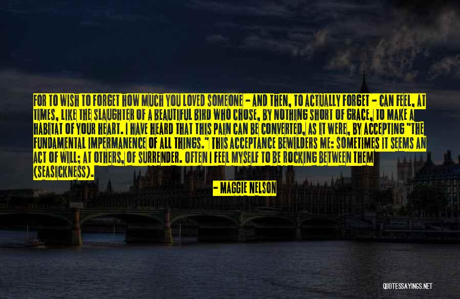 Short Grace Quotes By Maggie Nelson Short Grace Quotes By Maggie Nelson