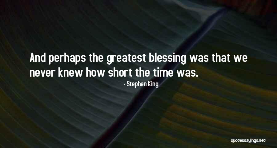 Short Gratitude Quotes By Stephen King