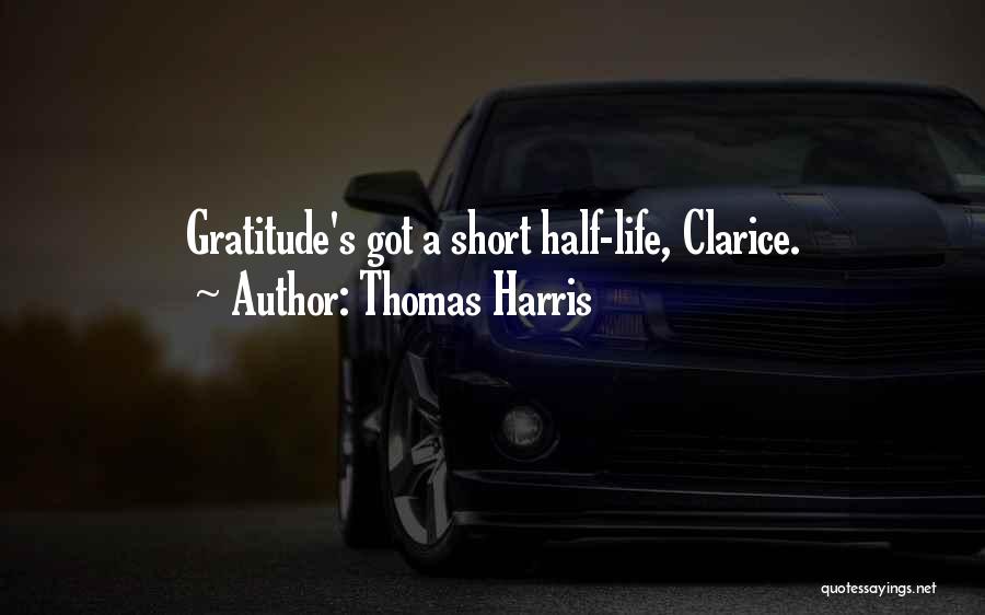 Short Gratitude Quotes By Thomas Harris