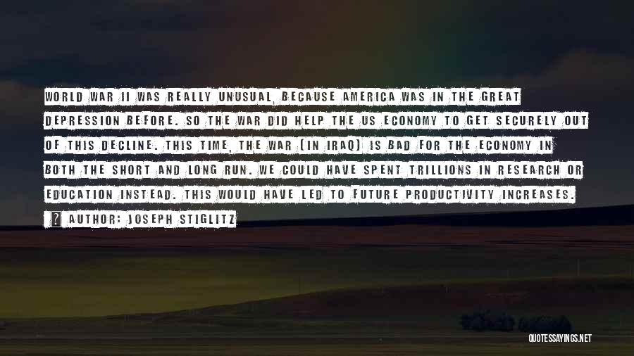 Short Great Depression Quotes By Joseph Stiglitz