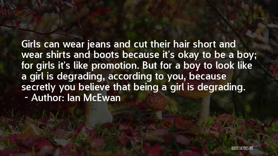 Short Hair Girl Quotes By Ian McEwan