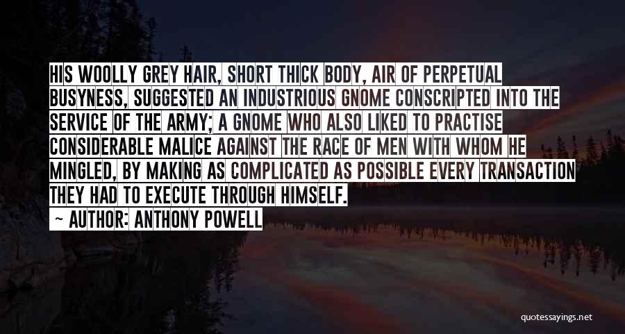 Short Hair Quotes By Anthony Powell