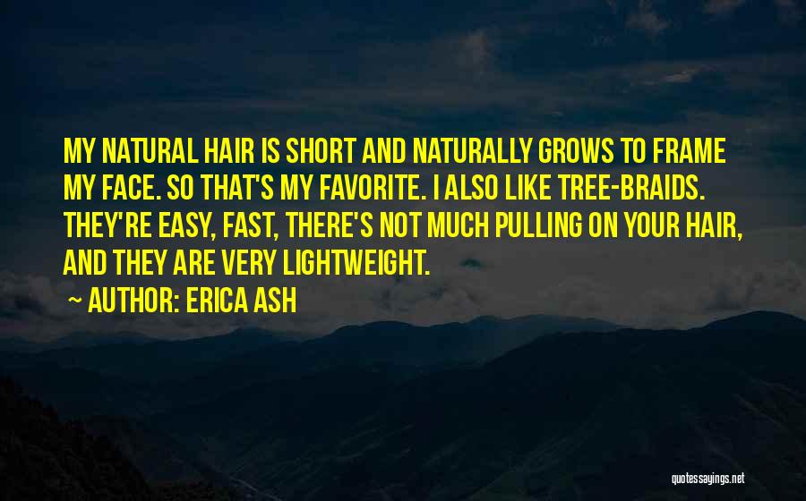 Short Hair Quotes By Erica Ash