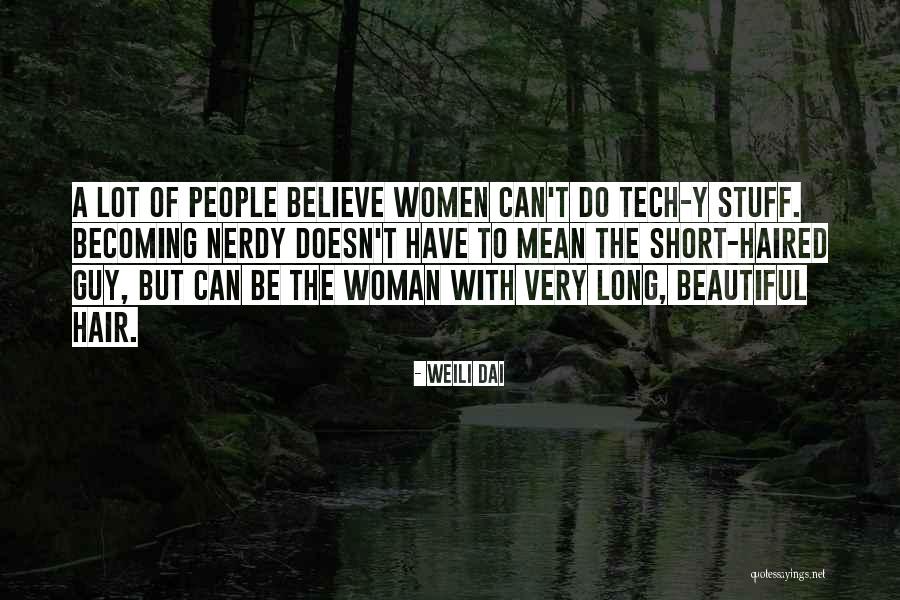 Short Hair Woman Quotes By Weili Dai Short Hair Woman Quotes By Weili Dai