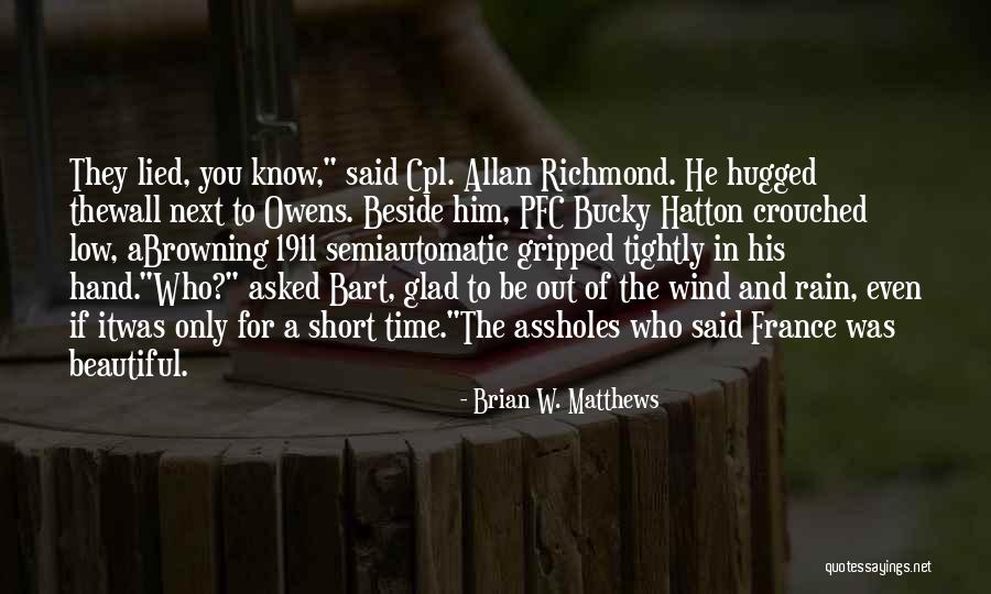 Short Hand Quotes By Brian W. Matthews Short Hand Quotes By Brian W. Matthews