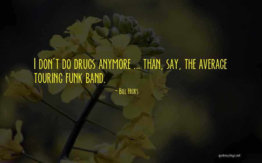 Short Hangovers Quotes By Bill Hicks Short Hangovers Quotes By Bill Hicks