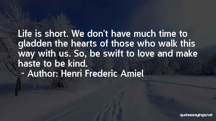 Short Haste Quotes By Henri Frederic Amiel