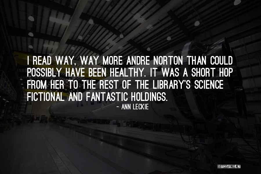 Short Healthy Quotes By Ann Leckie Short Healthy Quotes By Ann Leckie