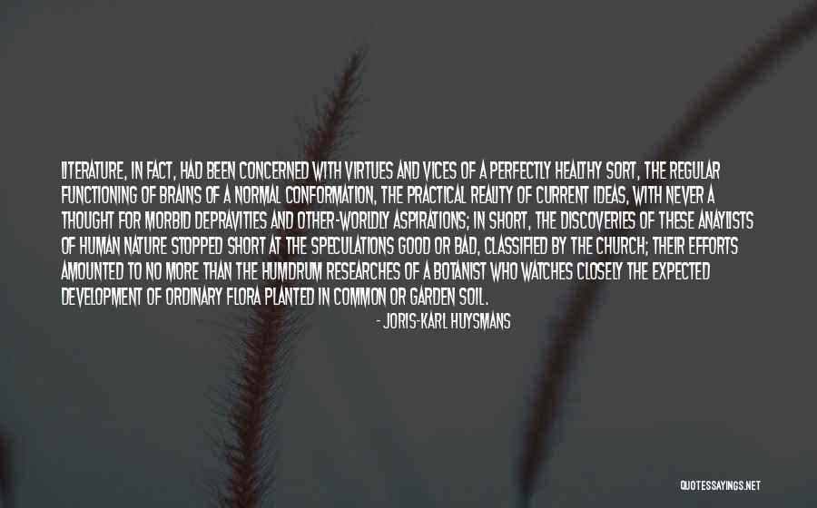Short Healthy Quotes By Joris-Karl Huysmans Short Healthy Quotes By Joris-Karl Huysmans