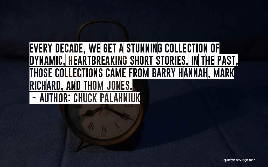 Short Heartbreaking Quotes By Chuck Palahniuk