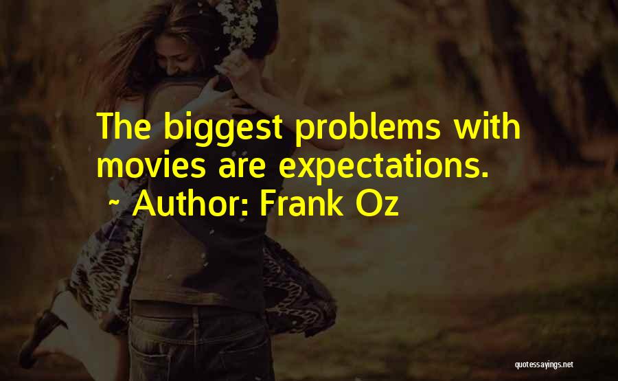 Short Heartbreaking Quotes By Frank Oz