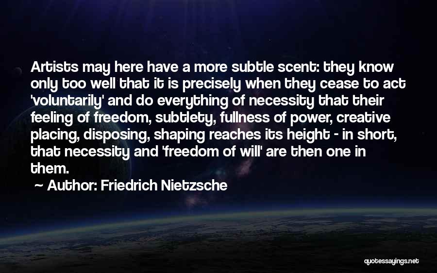Short Height Quotes By Friedrich Nietzsche