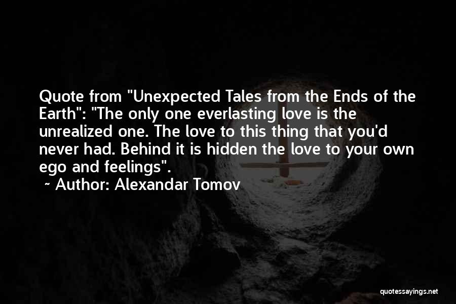 Short Hidden Love Quotes By Alexandar Tomov