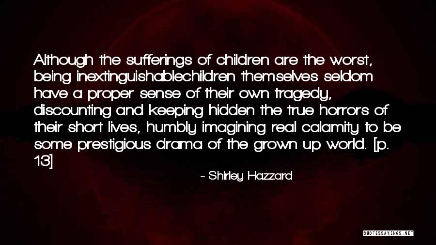 Short Hidden Quotes By Shirley Hazzard Short Hidden Quotes By Shirley Hazzard
