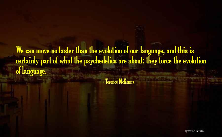 Short Hiking Quotes By Terence McKenna Short Hiking Quotes By Terence McKenna