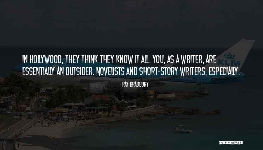 Short Hollywood Quotes By Ray Bradbury Short Hollywood Quotes By Ray Bradbury