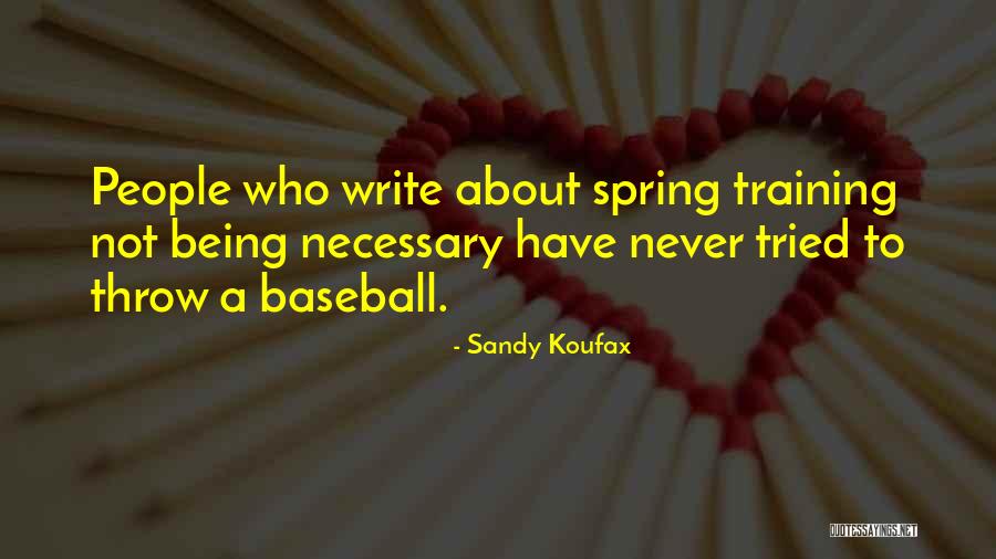 Short Hopeful Quotes By Sandy Koufax Short Hopeful Quotes By Sandy Koufax