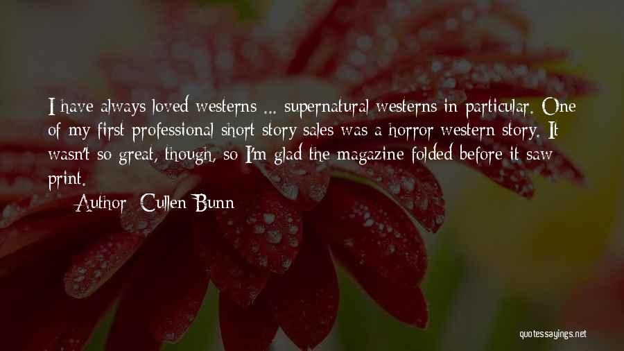 Short Horror Quotes By Cullen Bunn