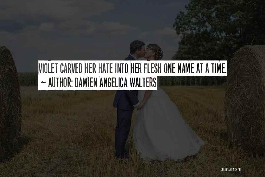 Short Horror Quotes By Damien Angelica Walters