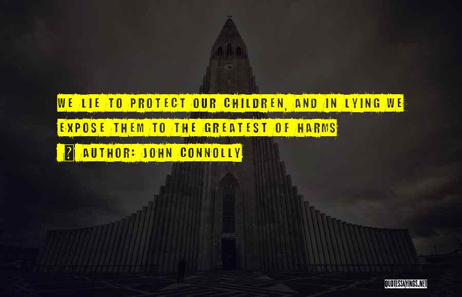 Short Horror Quotes By John Connolly