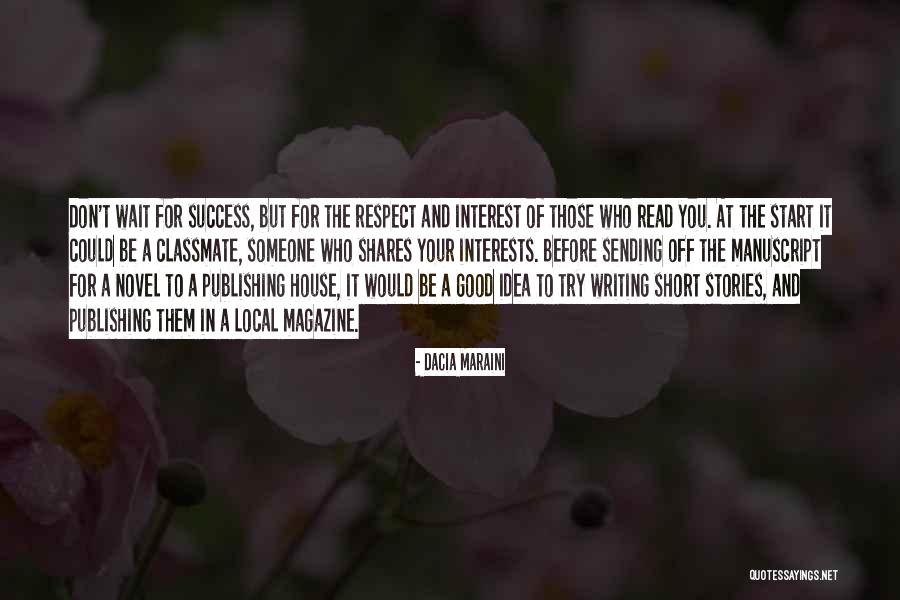 Short House Quotes By Dacia Maraini Short House Quotes By Dacia Maraini