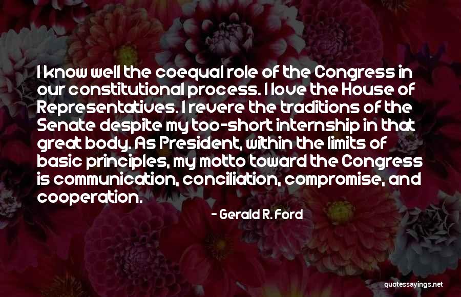 Short House Quotes By Gerald R. Ford Short House Quotes By Gerald R. Ford