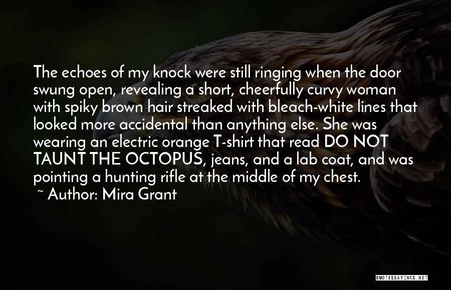 Short Hunting Quotes By Mira Grant