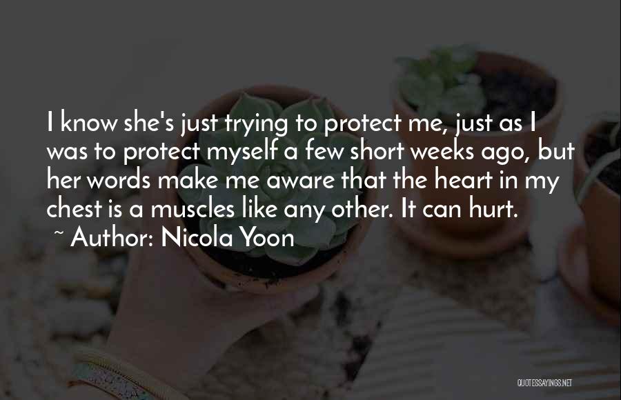 Short Hurt Quotes By Nicola Yoon