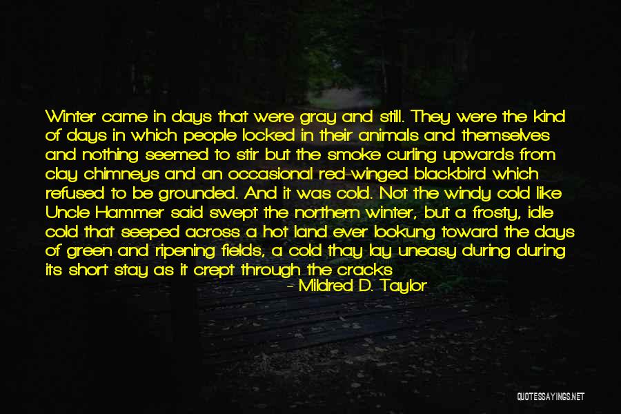 Short Idle Quotes By Mildred D. Taylor Short Idle Quotes By Mildred D. Taylor