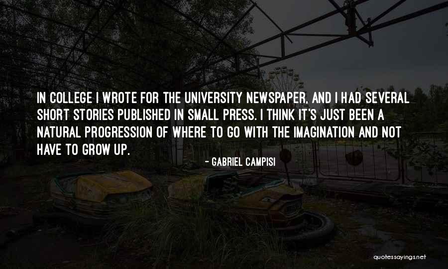 Short Imagination Quotes By Gabriel Campisi Short Imagination Quotes By Gabriel Campisi